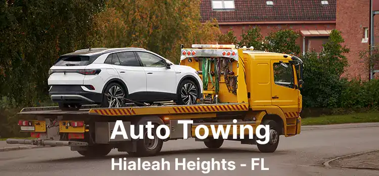 Auto Towing Hialeah Heights - FL