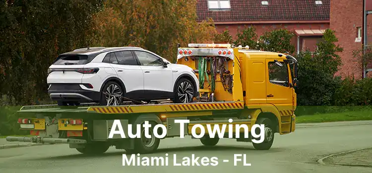 Auto Towing Miami Lakes - FL