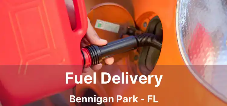 Fuel Delivery Bennigan Park - FL