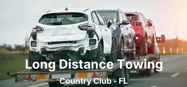 Long Distance Towing Country Club - FL