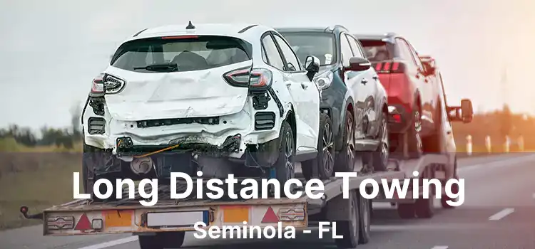 Long Distance Towing Seminola - FL