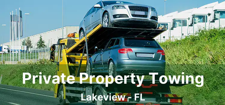 Private Property Towing Lakeview - FL