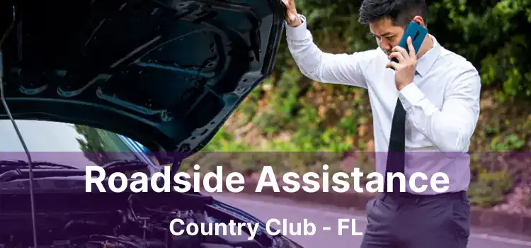 Roadside Assistance Country Club - FL