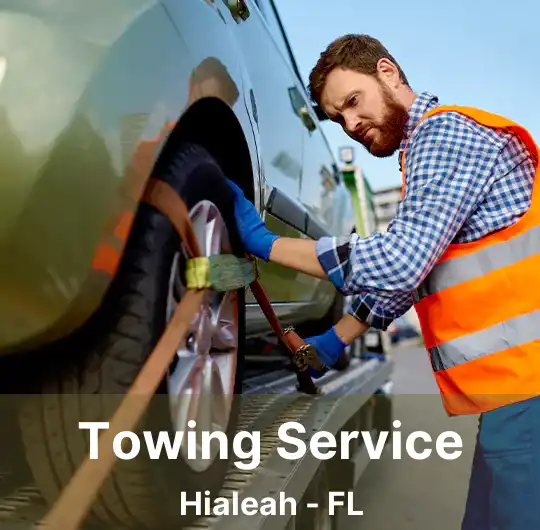 Towing Service Hialeah - FL