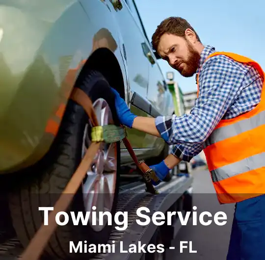 Towing Service Miami Lakes - FL