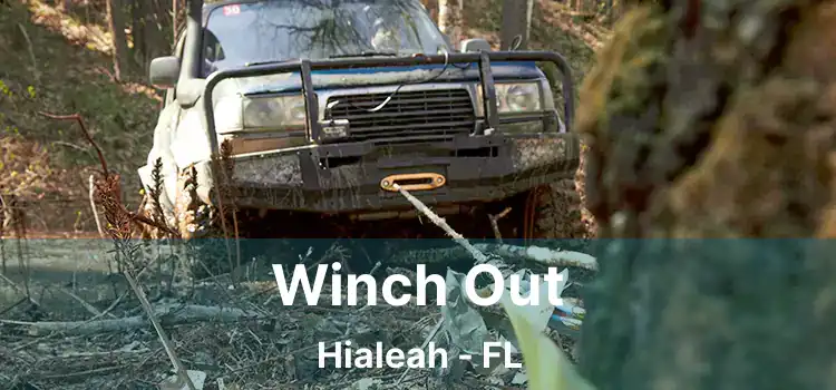 Winch Out Hialeah - FL