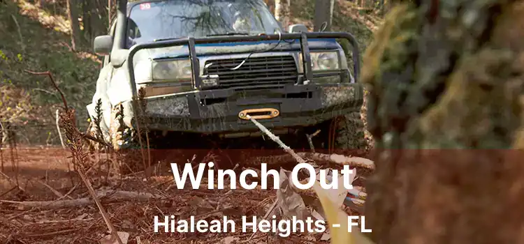 Winch Out Hialeah Heights - FL