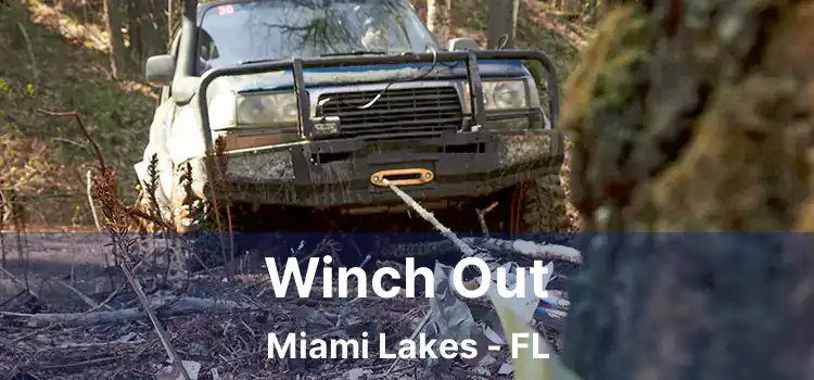 Winch Out Miami Lakes - FL