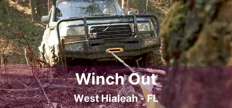 Winch Out West Hialeah - FL