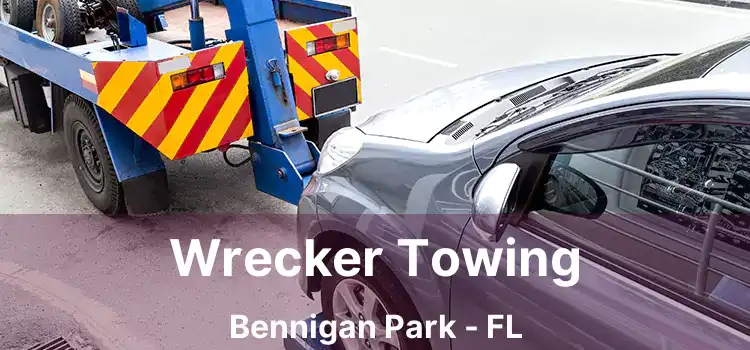 Wrecker Towing Bennigan Park - FL